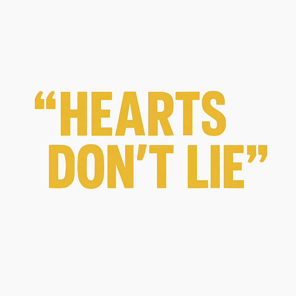 Hearts Don't Lie